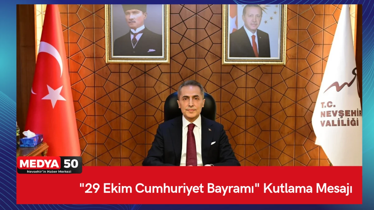 "29 Ekim Cumhuriyet Bayramı" Kutlama Mesajı 