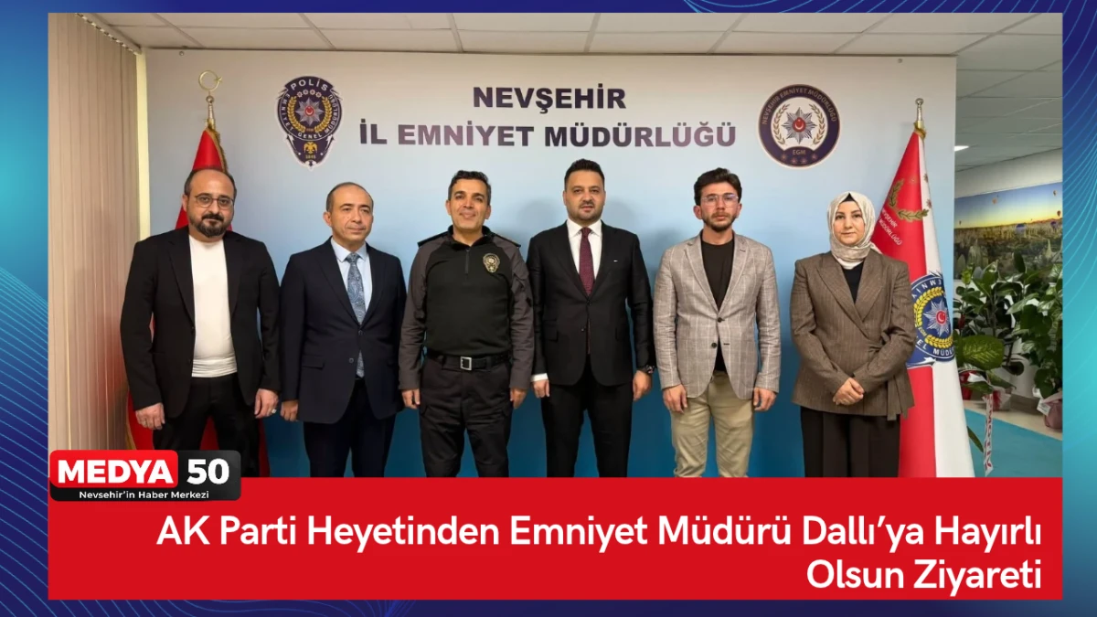 AK Parti Heyetinden Emniyet M&uuml;d&uuml;r&uuml; Dallı&rsquo;ya Hayırlı Olsun Ziyareti