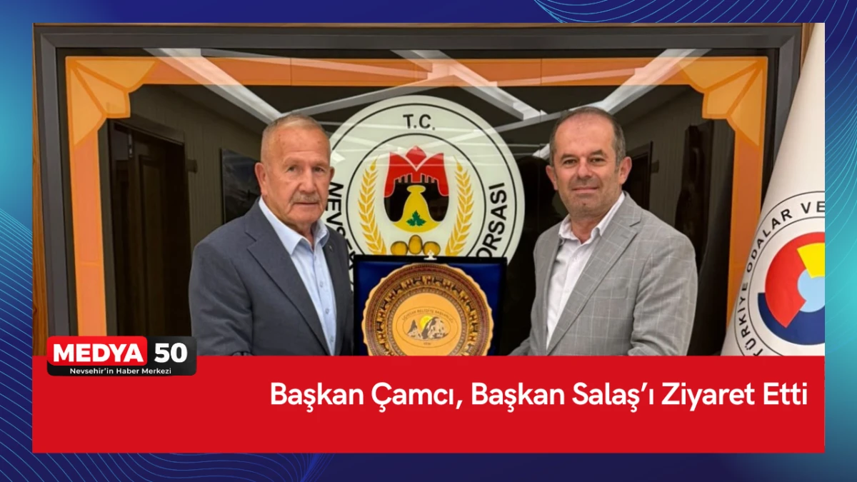 Başkan &Ccedil;amcı, Başkan Salaş&rsquo;ı Ziyaret Etti