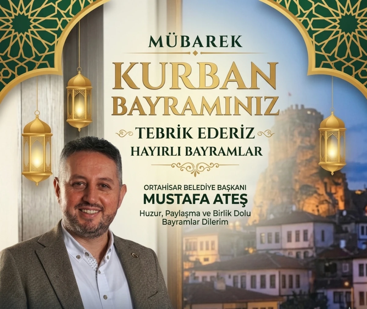 Başkan Mustafa Ateş&rsquo;ten Kurban Bayramı Mesajı: "Huzur, Paylaşma ve Birlik Dolu Bayramlar Dilerim"