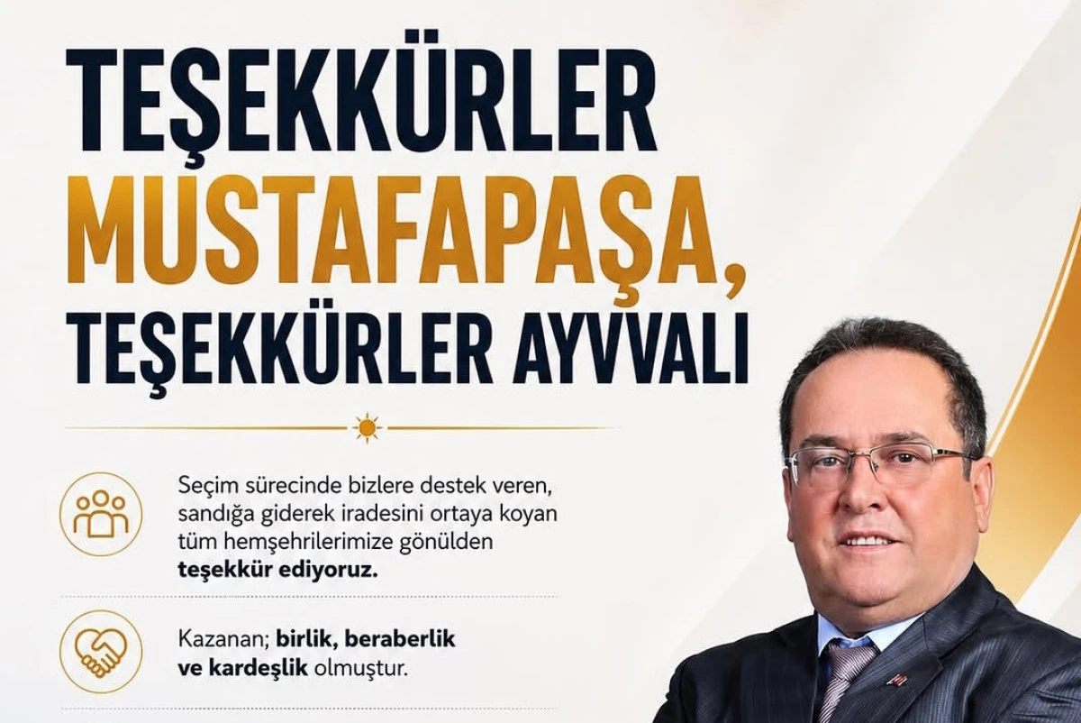 BAŞKAN MUSTAFA ÖZER'DEN MUSTAFAPAŞA VE AYVALI HALKINA GÖNÜLD