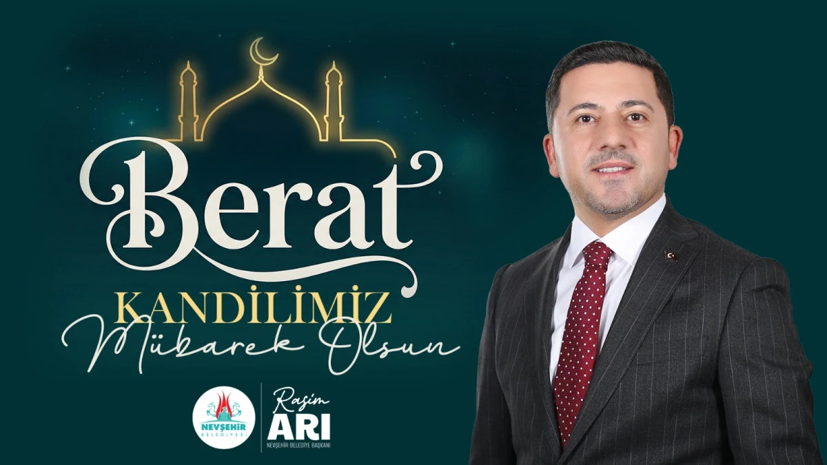 Belediye Başkanımız Rasim Arı&rsquo;dan Berat Kandili Mesajı