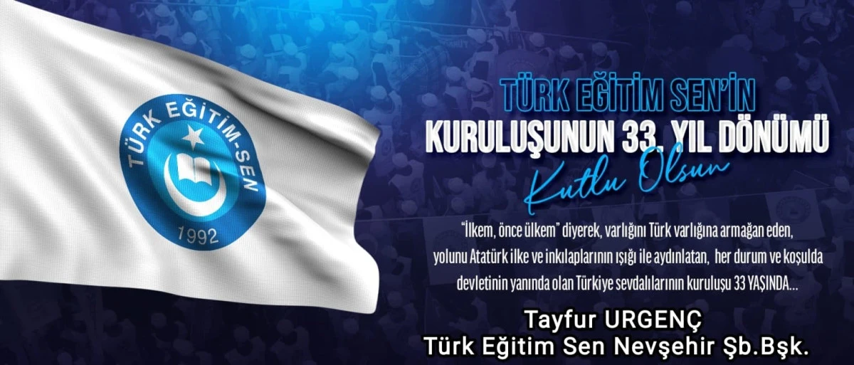 Bir Sevda Ülküsü Türk Eğitim Sen 33 Yaşında…