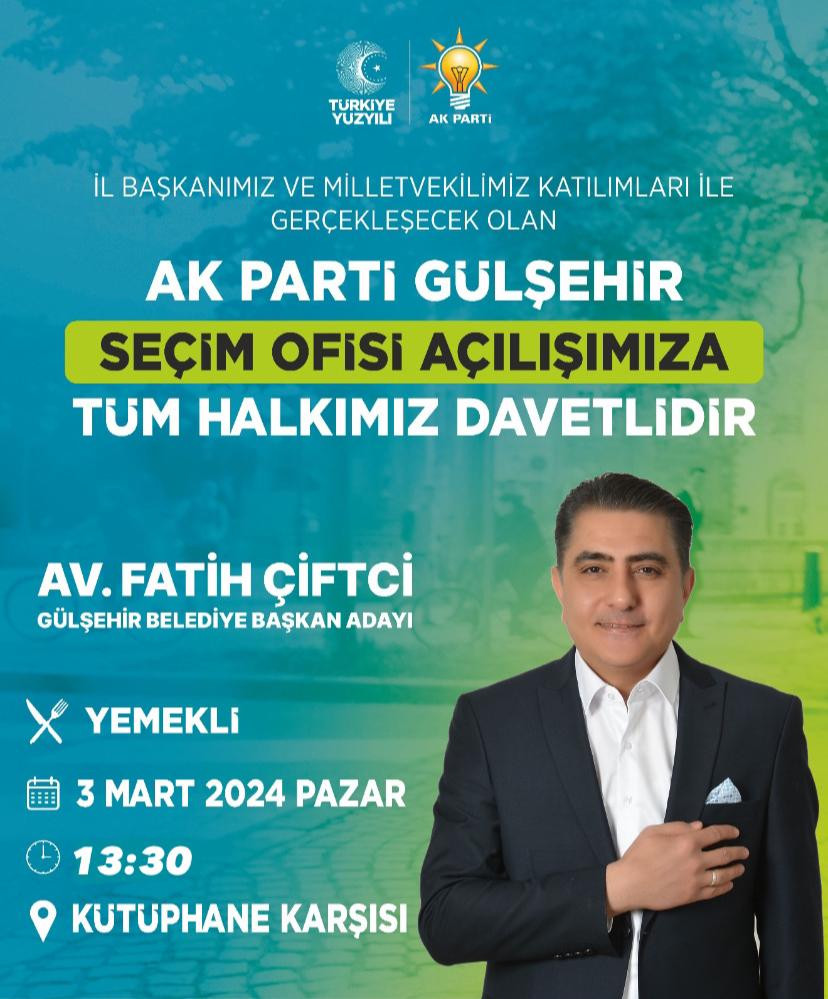 Çiftçi, Gülşehir’de yarın seçim ofisini açıyor