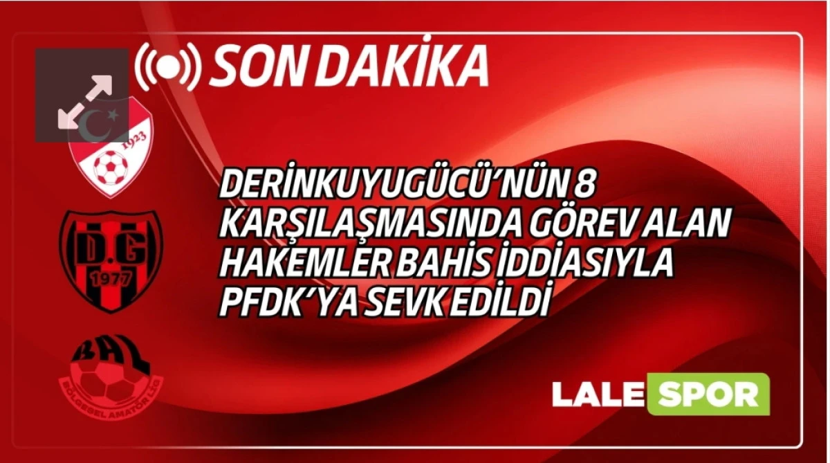 Derinkuyug&uuml;c&uuml; Ma&ccedil;larında Şok Gelişme: Bahis Skandalı!