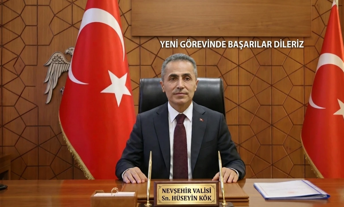 G&ouml;&ccedil; İdaresi Başkanı H&uuml;seyin K&ouml;k, Nevşehir Valisi Olarak Atandı!