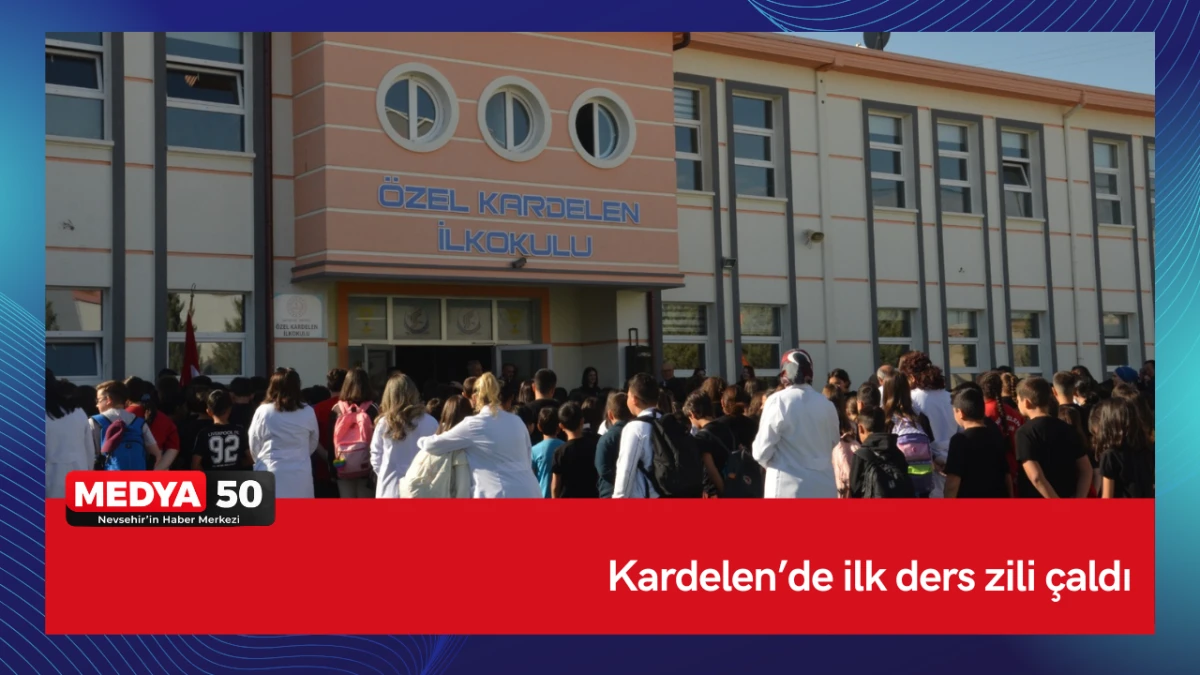 Kardelen&rsquo;de ilk ders zili &ccedil;aldı