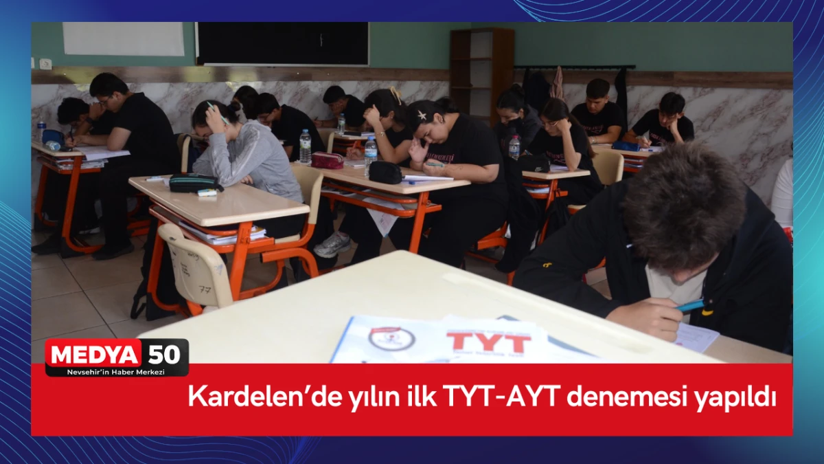 Kardelen&rsquo;de yılın ilk TYT-AYT denemesi yapıldı