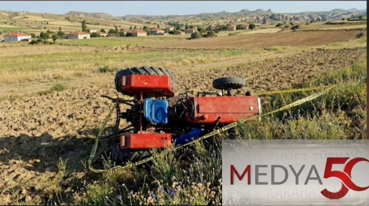 Kozaklı'da Traktör Kazası: 1 Kişi Hayatını Kaybett
