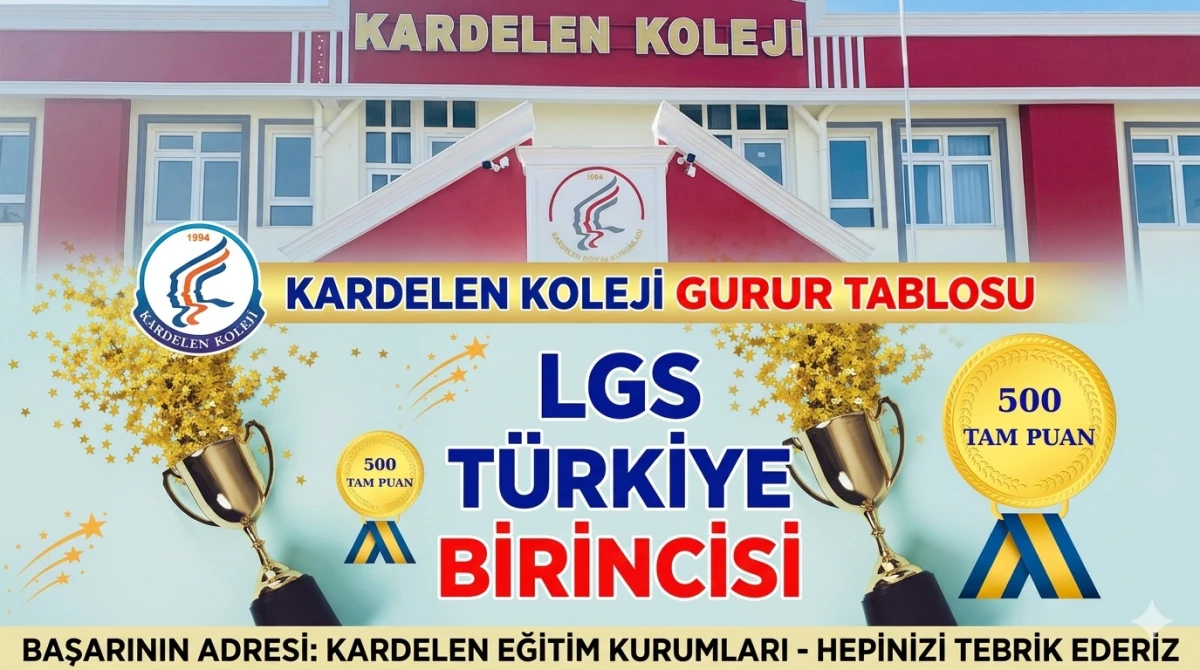 LGS T&uuml;rkiye birincisi KARDELEN&rsquo;den   