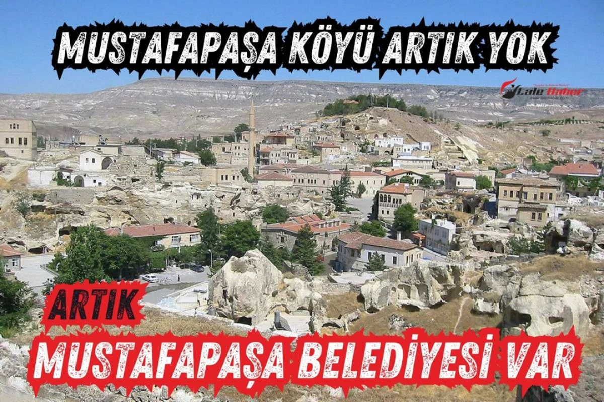 Mustafapaşa Yeniden Belde Oldu: Seçim 7 Haziran 2026'da