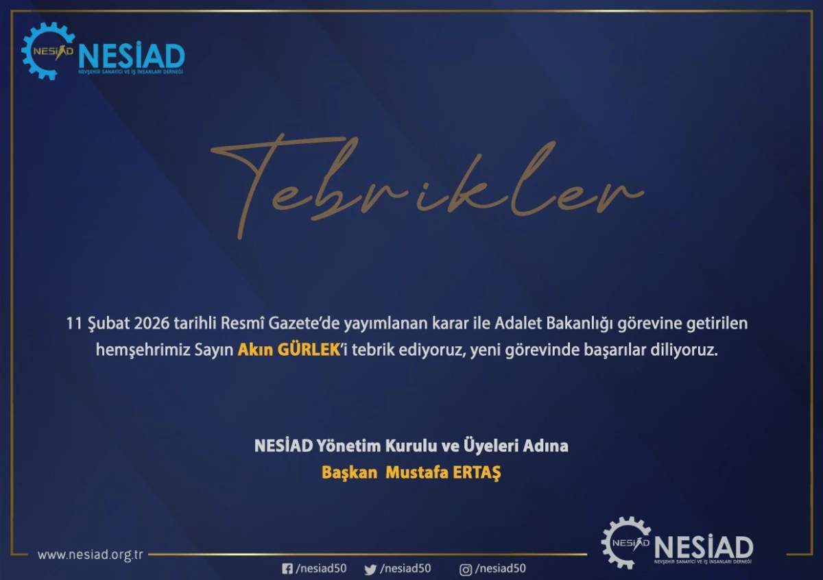 NESİAD Başkanı Mustafa ERTAŞ&rsquo;tan Adalet Bakanı Akın G&Uuml;RLEK&rsquo;e Tebrik Mesajı