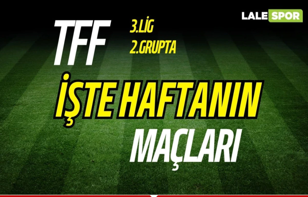 Nesine 3. Lig 2. Grup 11. Hafta Maç Programı