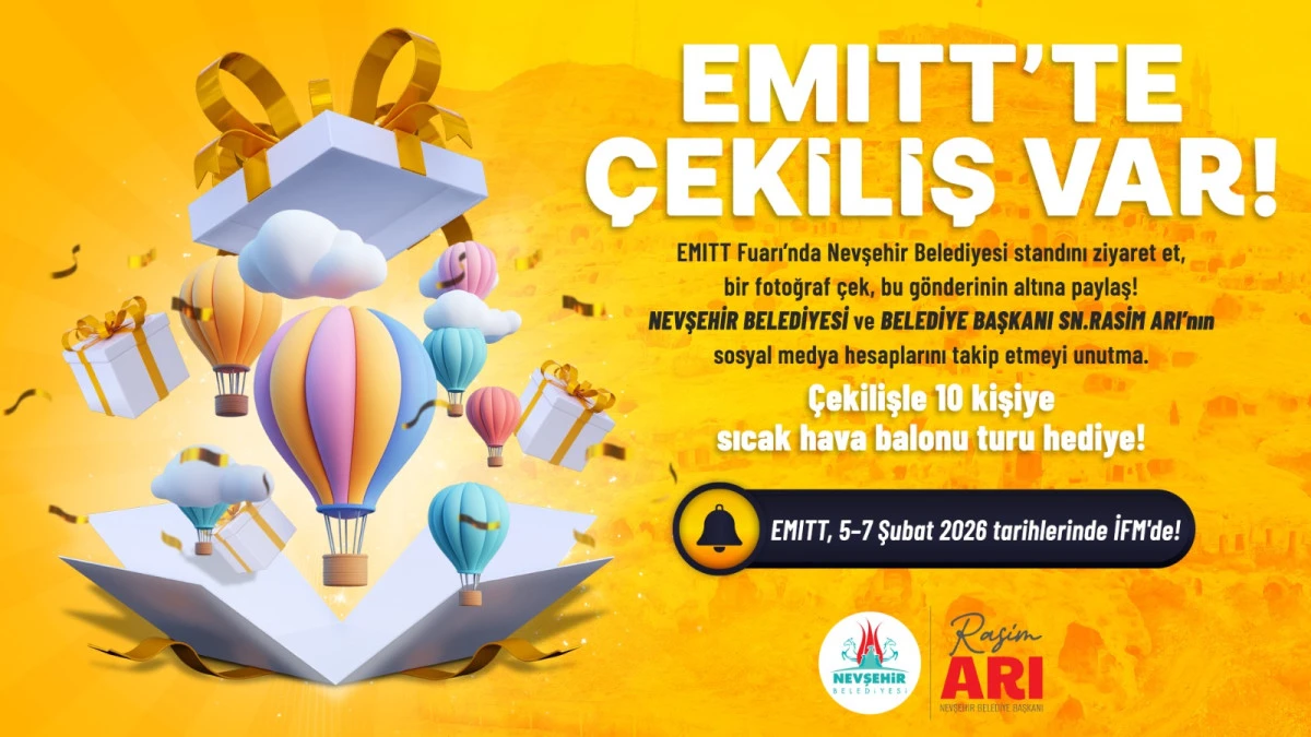 Nevşehir Belediyesi EMITT&rsquo;te B&uuml;y&uuml;k &Ccedil;ekiliş D&uuml;zenliyor