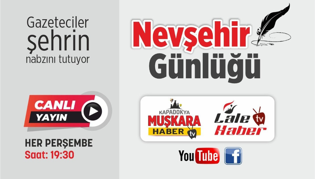 Nevşehir Günlüğü’nü bu akşam saat 19.30’da izleyebilirsiniz