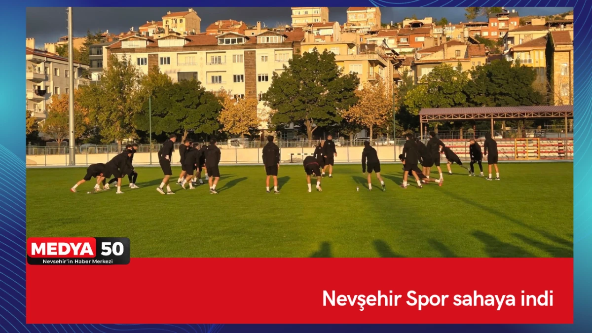 Nevşehir Spor sahaya indi 