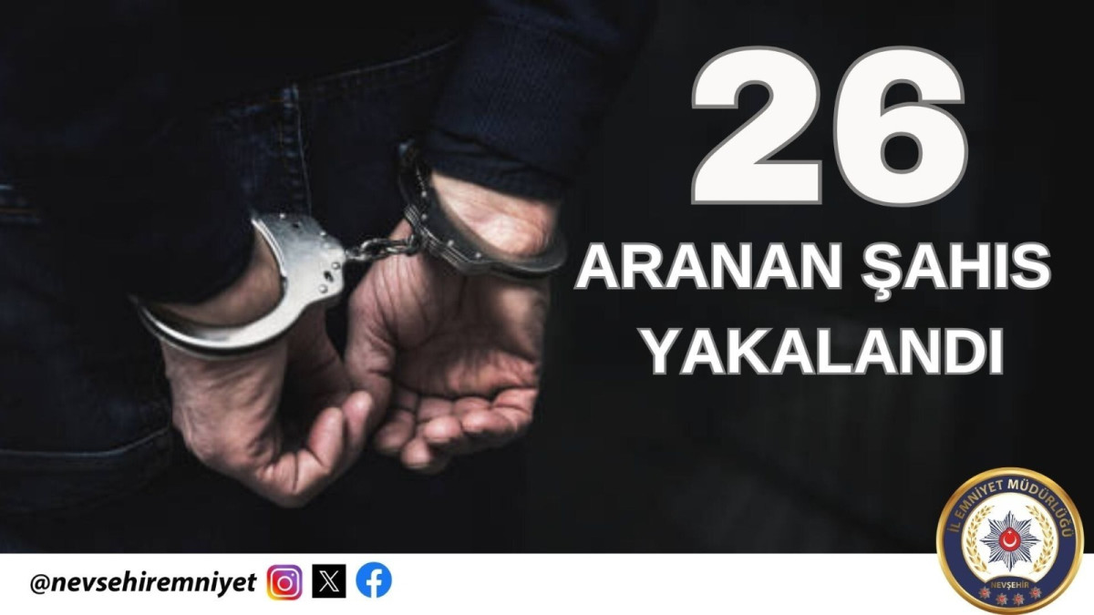 Nevşehir’de aranan 26 kişiden 18’i tutuklandı