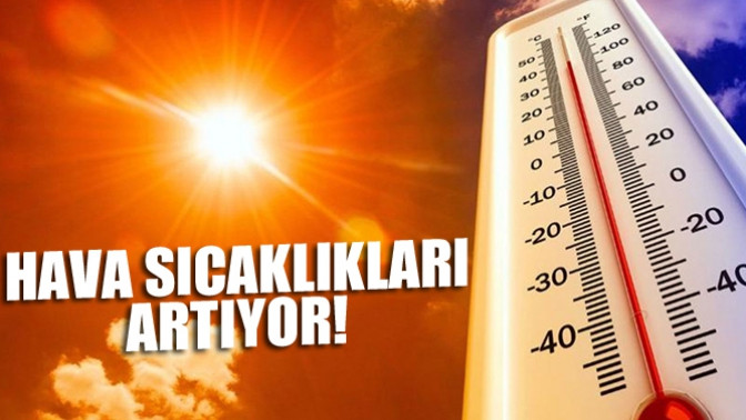 Nevşehir’de hava sıcaklıkları artacak