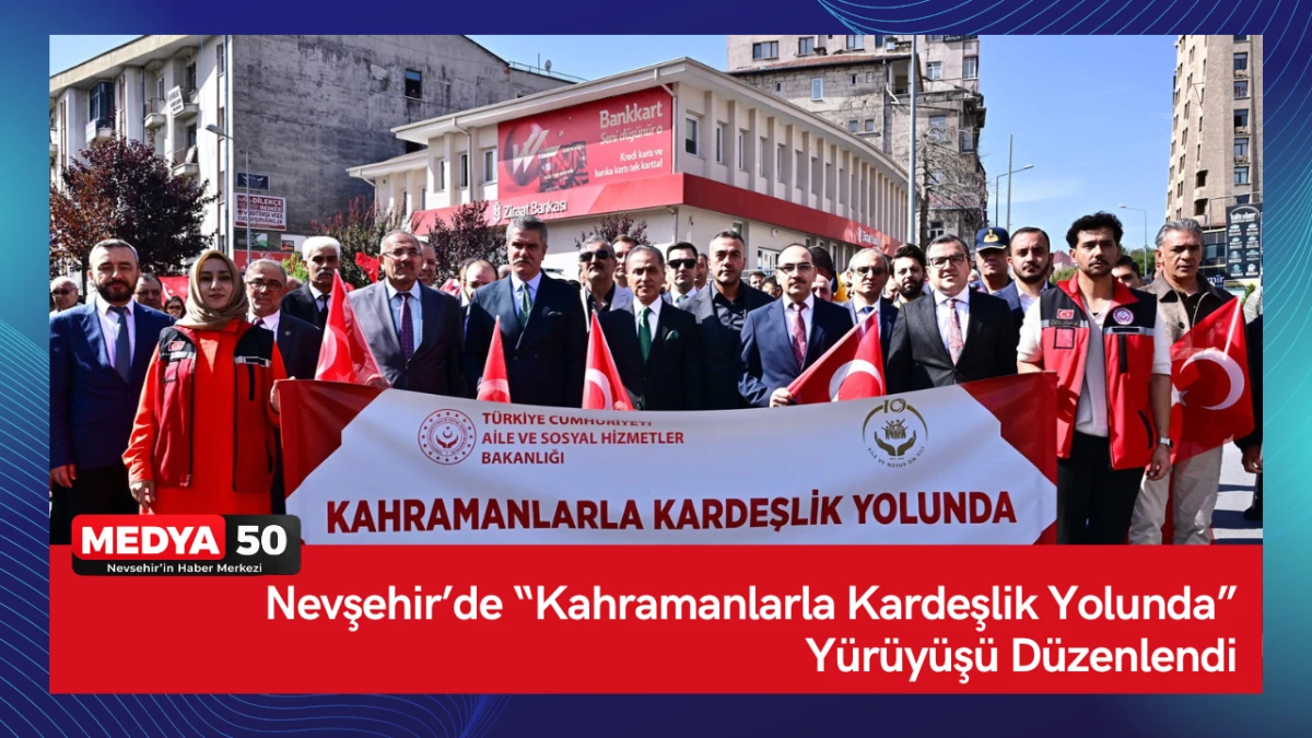 Nevşehir&rsquo;de &ldquo;Kahramanlarla Kardeşlik Yolunda&rdquo; Y&uuml;r&uuml;y&uuml;ş&uuml; D&uuml;zenlendi