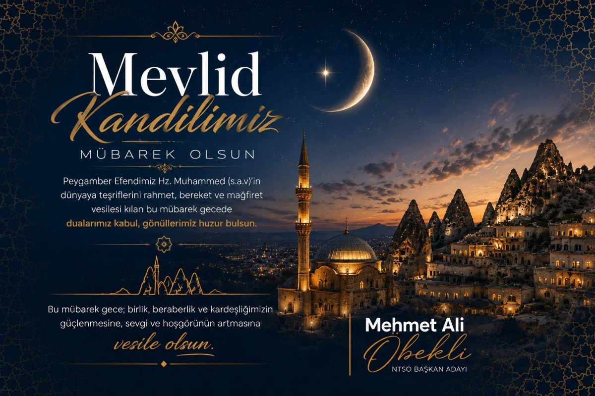 NTSO Başkan Adayı Mehmet Ali &Ouml;bekli'den Mevlid Kandili Mesajı