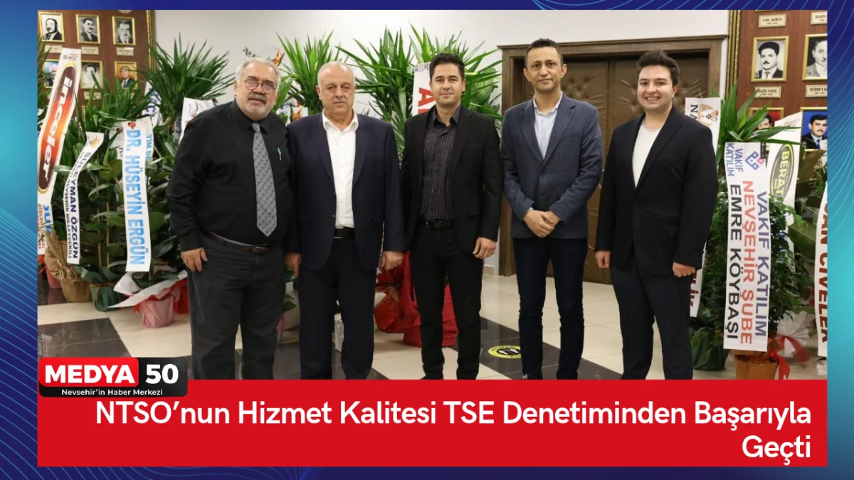 NTSO&rsquo;nun Hizmet Kalitesi TSE Denetiminden Başarıyla Ge&ccedil;ti